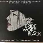 Cover for album: Bernard Herrmann - Fernando Velázquez, The Basque National Orchestra – The Bride Wore Black - Digital New Recording Of The Complete Score(CD, Album, Stereo)