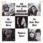 Cover for album: The Hollywood Cinema Orchestra, Bernard Herrmann – The Film Music Of Bernard Herrmann: 