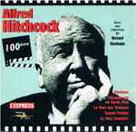 Cover for album: Bernard Herrmann / Alfred Hitchcock – Alfred Hitchcock 100ème(CD, EP, Promo, Special Edition)
