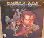 Cover for album: Bernard Herrmann, National Philharmonic Orchestra, The London Philharmonic Orchestra – Bernard Herrmann Conducts