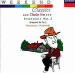 Cover for album: Charles Ives – Herrmann, Stokowski – Symphony No. 2, Orchestral Set No. 2(CD, Compilation)