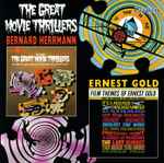 Cover for album: Ernest Gold, The London Symphony Orchestra, Bernard Herrmann, The London Philharmonic Orchestra – Ernest Gold: Film Themes / Bernard Herrmann: Movie Thrillers(CD, Compilation, Stereo)