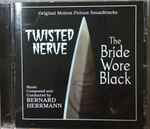 Cover for album: Twisted Nerve / The Bride Wore Black - Original Motion Picture Soundtracks(CDr, Compilation)