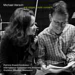 Cover for album: Michael Hersch, Patricia Kopatchinskaja, International Contemporary Ensemble, Orpheus Chamber Orchestra – End Stages; Violin Concerto(CD, Album)