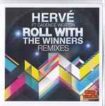 Cover for album: Hervé ft Cadence Weapon – Roll With The Winners Remixes