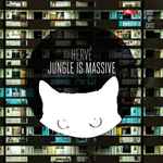 Cover for album: Jungle Is Massive(2×File, MP3, Single)