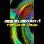 Cover for album: Armand Van Helden x Solardo x Hervé – Power Of Bass(File, FLAC, Single)