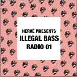 Cover for album: Illegal Bass Radio 01(File, MP3, Mixed)
