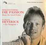 Cover for album: Heinrich Von Herzogenberg, Florian Heyerick – Die Passion - Music For Good Friday - Ex Tempore(CD, )