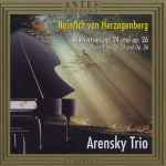 Cover for album: Heinrich Von Herzogenberg, Arensky Trio – Klaviertrios Op.24 Und Op.36(CD, Compilation, Stereo)