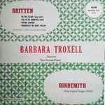 Cover for album: Barbara Troxell, Benjamin Britten, Paul Hindemith – Songs of Britten and Hindemith(LP, Mono)