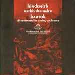 Cover for album: Hindemith / Bartok / Philharmonia Orchestra / Constantin Silvestri – Hindemith: Mathis Der Maler/ Bartok: Divertimento For String Orchestra