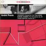 Cover for album: André Previn, Paul Hindemith, Samuel Barber, Frank Martin (3) – Hindemith: Piano Sonata No. 3 / Barber: Four Excursions / Martin: Prelude No. 7