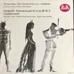 Cover for album: Igor Strawinsky / Paul Hindemith – Die Geschichte Vom Soldaten / Kammermusik Nr. 4 Op. 36 Nr. 3 (Violinkonzert)