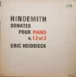 Cover for album: Hindemith - Eric Heidsieck – Sonates Pour Piano N. 1, 2 Et 3