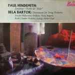 Cover for album: Paul Hindemith, Béla Bartók - Dresden Philharmonic Orchestra, Heinz Bongartz, Radio Chamber Orchestra, Leipzig, Herbert Kegel – Symphony 