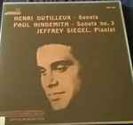 Cover for album: Henri Dutilleux, Paul Hindemith, Jeffrey Siegel – Sonata / Sonata No. 3(LP)