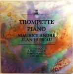 Cover for album: Maurice André, Jean Hubeau / G. Enesco, A. Honegger, P. Hindemith, J. Hubeau – Trompette Et Clavier