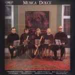 Cover for album: de Boismortier / Scheidt / Woodcock / Byrd / Lyne / Pergament / Hindemith / Warlock - Musica Dolce – Musica Dolce(LP, Stereo)