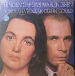 Cover for album: Hindemith - Roxolana Roslak, Glenn Gould – Das Marienleben