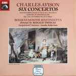 Cover for album: Charles Avison, Bournemouth Sinfonietta – Six Concertos