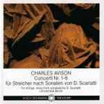 Cover for album: Charles Avison, L'Ensemble Berlin – Concertos Done From Sonatas By Domenico Scarlatti(CD, Stereo)