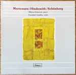 Cover for album: Mortensen / Hindemith / Schönberg, Milena Dratvová, František Veselka – Mortensen / Hindemith / Schönberg
