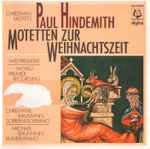 Cover for album: Paul Hindemith / Christiane Baumann, Michael Baumann (3) – Motetten Zur Weihnachtszeit / Christmas Motets(CD, Album)