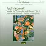 Cover for album: Paul Hindemith - Julius Berger, Siegfried Mauser – Werke Für Violoncello Und Klavier - Vol. I(CD, )
