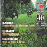 Cover for album: Barber / Nielsen / Hindemith – Summer Music For Woodwind Quintet / Woodwind Quintet / Octet For Winds & Strings
