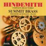 Cover for album: Hindemith  -  Summit Brass – Complete Brass Works(2×CD, Album)