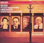 Cover for album: Reger, Hindemith, Symphonie-Orchester Des Bayerischen Rundfunks, Sir Colin Davis – Mozart-Variationen / Weber-Metamorphosen(CD, Album)