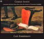Cover for album: Charles Avison - Café Zimmermann – Concertos In Seven Parts Done From The Lessons Of Domenico Scarlatti