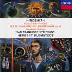 Cover for album: Hindemith, San Francisco Symphony, Herbert Blomstedt, Geraldine Walther – Nobilissima Visione / Der Schwanendreher / Konzertmusik Op. 50