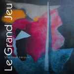 Cover for album: Le Grand Jeu(6×File, FLAC, MP3, WAV, Album)