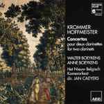Cover for album: Krommer, Hoffmeister, Walter Boeykens, Anne Boeykens, Het Nieuw Belgisch Kamerorkest, Jan Caeyers – Concertos Pour Deux Clarinettes