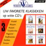 Cover for album: Vivaldi, Mozart, Rossini, Tchaikovsky, Paganini, Hoffmeister, Delibes, Strauss – Uw Favoriete Klassieken Op Witte Cd's(CD, Compilation, Remastered, Sampler, Stereo)