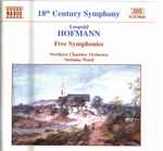 Cover for album: Leopold Hofmann, Northern Chamber Orchestra, Nicholas Ward – Five Symphonies(CD, Album)