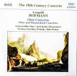 Cover for album: Leopold Hofmann, Nicolaus Esterházy Sinfonia, Stefan Schilli, Jenö Jandó, Bela Drahos – Oboe Concertos, Oboe And Harpsichord Concertos(CD, Album)