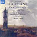 Cover for album: Leopold Hofmann, Uwe Grodd, Czech Chamber Philharmonic Orchestra Pardubice, Michael Halász – Flute Concertos • 3(CD, Album)