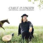 Cover for album: Lee Santana, Anthony Holborne – Cradle Of Conceits(CD, Album)