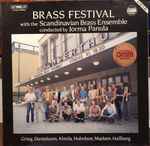 Cover for album: Jorma Panula, Scandinavian Brass Ensemble – Brass Festival With The Scandinavian Brass Ensemble Conducted By Jorma Panula