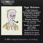 Cover for album: Cello Concerto / Benedic Domino / Triade For Trumpet And Organ / Quintet For Brass(CD, Album)