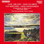 Cover for album: Carl Nielsen, Vagn Holmboe, Per Nørgård, Hans Abrahamsen - The Scandinavian Wind Quintet – Wind Quintet Op. 43 • Notturno Op. 19 • Whirl's World • Walden(CD, Album)