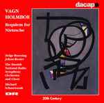 Cover for album: Vagn Holmboe, Michael Schønwandt, Danish National Symphony Orchestra And Choir, Helge Rønning, Johan Reuter – Requiem For Nietzsche(CD, Album)