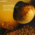Cover for album: Vagn Holmboe - Camerata Wales, Owain Arwel Hughes – String Sinfonias I - IV 'Kairos'(CD, Album)