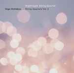 Cover for album: Vagn Holmboe, Nightingale String Quartet – String Quartets Vol. 2(SACD, Hybrid, Multichannel, Stereo)