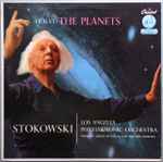Cover for album: Holst / Leopold Stokowski Conducting The Los Angeles Philharmonic Orchestra And Women's Voices Of The Roger Wagner Chorale – The Planets