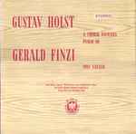 Cover for album: Gustav Holst / Gerald Finzi, Janet Baker (Soprano), Wilfred Brown (Tenor), Ralph Downes (Organ),  The English Chamber Orchestra Conducted By Imogen Holst And Christopher Finzi – A Choral Fantasia, Psalm 86 / Dies Natalis