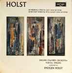 Cover for album: Gustav Holst, English Chamber Orchestra, Purcell Singers Conducted By Imogen Holst – Six Medieval Lyrics; Seven Part Songs